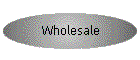 Wholesale